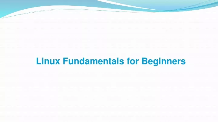 linux fundamentals for beginners