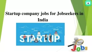 Startup company jobs for Jobseekers in India