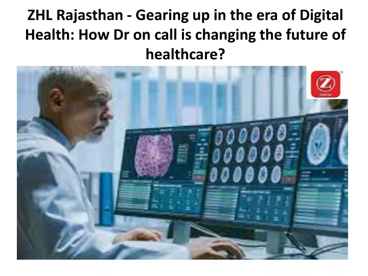 zhl rajasthan gearing up in the era of digital