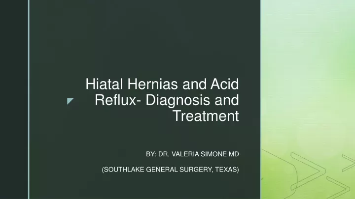 hiatal hernias and acid reflux diagnosis and