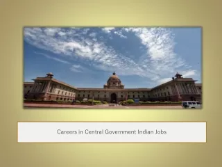 Careers in Central Government Indian Jobs