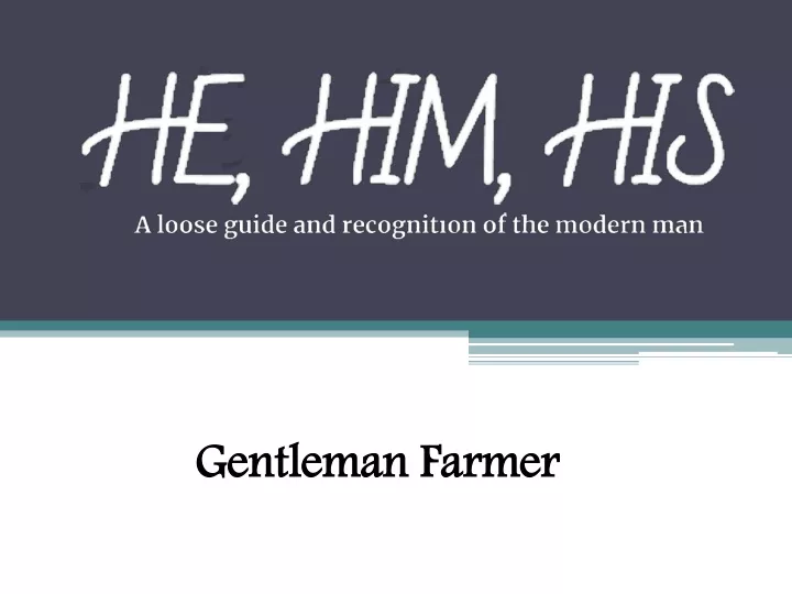 gentleman farmer
