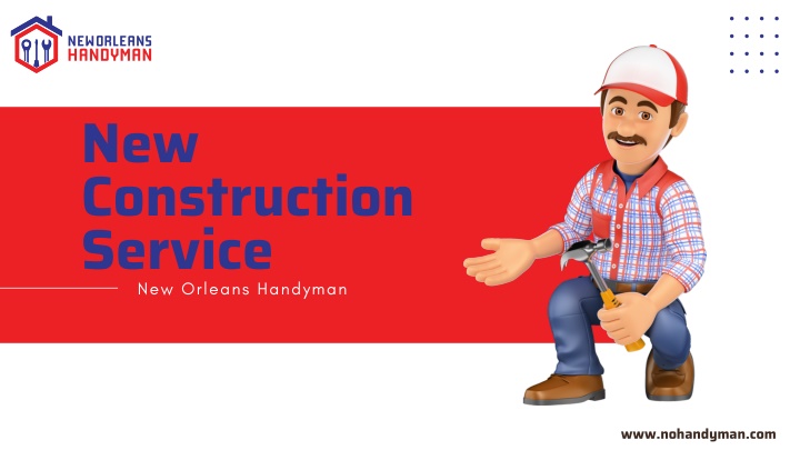 new construction service new orleans handyman