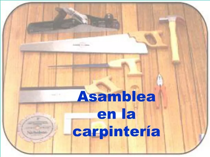 asamblea en la carpinter a