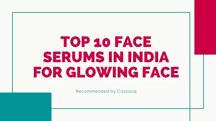 top 10 face serums in india for glowing face
