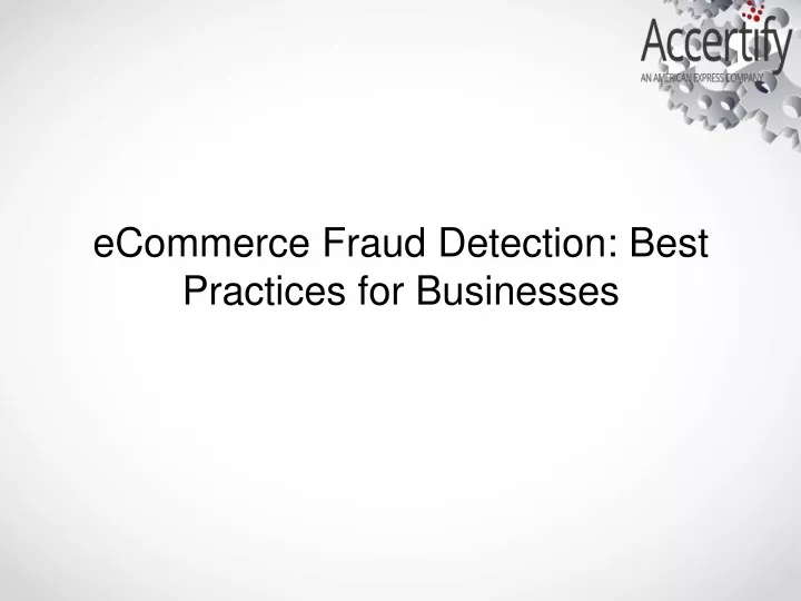 ecommerce fraud detection best practices