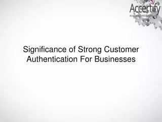significance of strong customer authentication