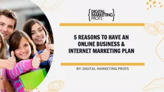 5 Reasons To Have An Online Business & Internet Marketing Plan