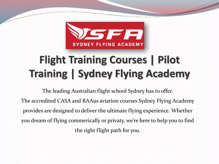 PPT - Flight Training Courses | Pilot Training | Sydney Flying Academy ...
