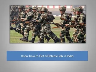 Know how to Get a Defense Job in India