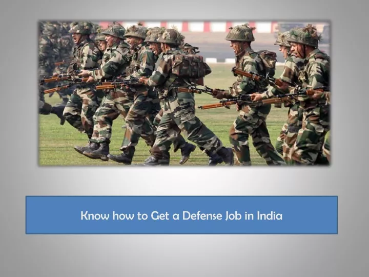 know how to get a defense job in india