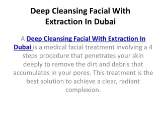 deep cleansing facial with extraction in dubai