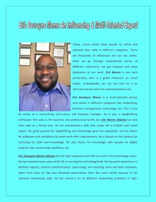 Eric Dewayne Manns An Influencing & Multi-Talented Expert