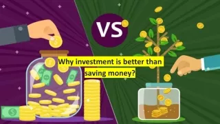 Why investment isSavings accounts are safe. You aren't ristter than saving money