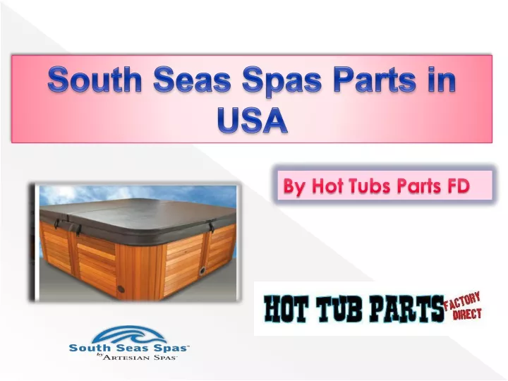 south seas spas parts in usa