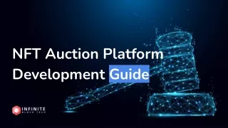 NFT Auction Platform Development Guide