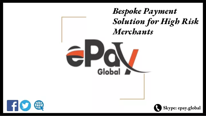 bespoke payment solution for high risk merchants