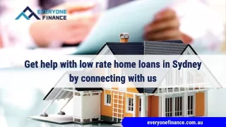 Get Help with Low Rate Home Loans in Sydney and Brisbane by Connecting with Us