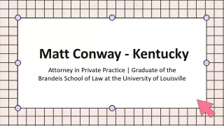 Matt Conway (Kentucky) - A Skillful and Brilliant Individual