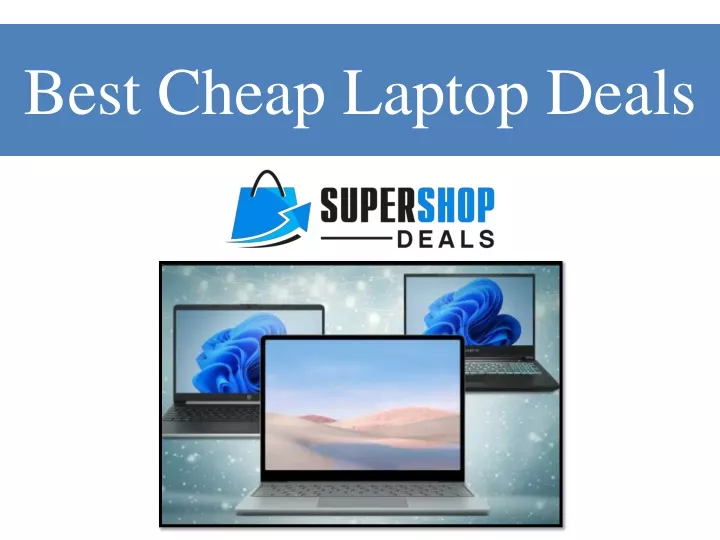 ppt-best-cheap-laptop-deals-powerpoint-presentation-free-download