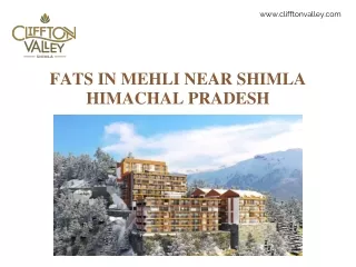 Fats in Mehli near Shimla Himachal Pradesh