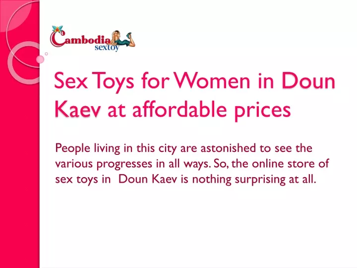 sex toys for women in doun kaev at affordable prices