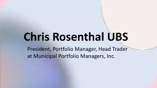 chris rosenthal ubs president portfolio manager