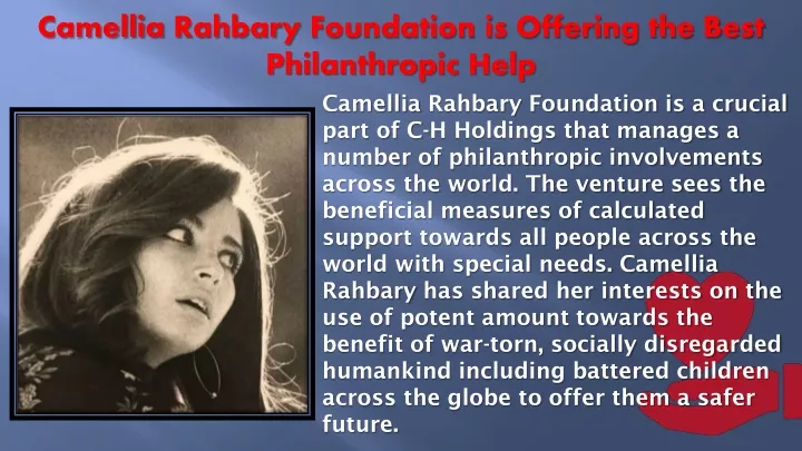 camellia rahbary foundation is offering the best