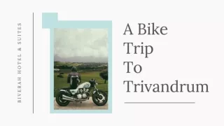 A Bike Trip to Trivandrum