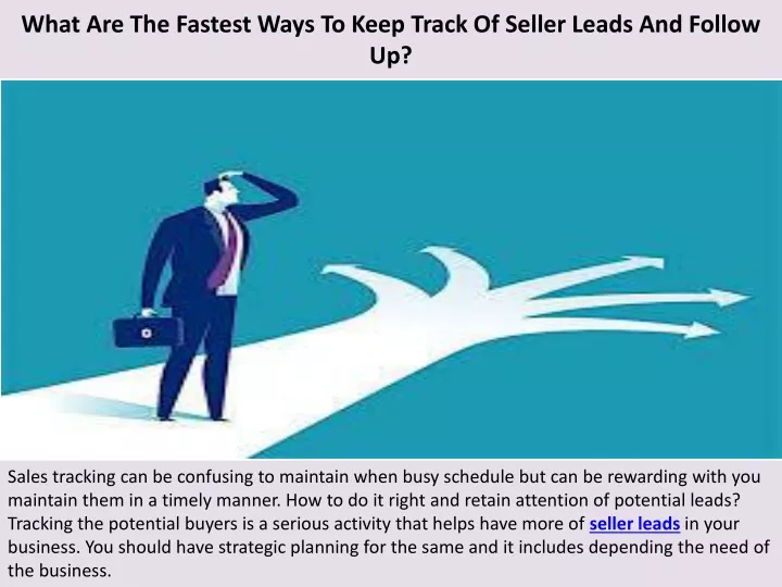 what are the fastest ways to keep track of seller leads and follow up