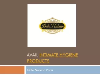 Great Intimate hygiene products
