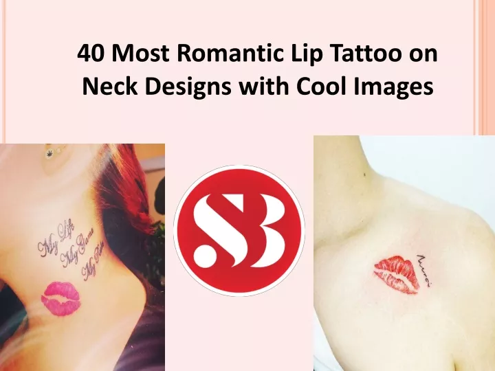 40 most romantic lip tattoo on neck designs with
