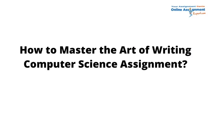how to master the art of writing computer science