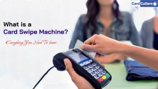 What is a Card Swipe Machine_- Card Cutters