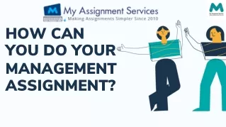 how can you do your management assignment