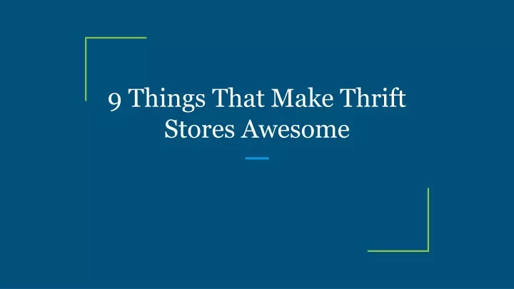 9 things that make thrift stores awesome