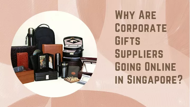 why are corporate gifts suppliers going online