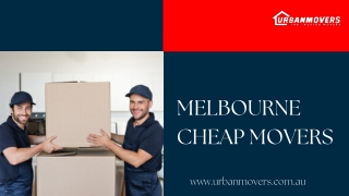 Melbourne Cheap Movers | Urban Movers