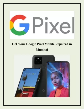 Get Your Google Pixel Mobile Repaired in Mumbai