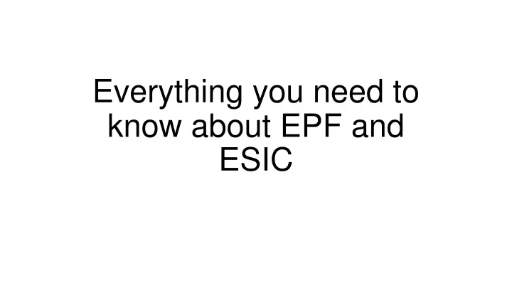 everything you need to know about epf and esic