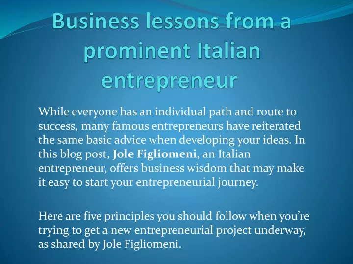 business lessons from a prominent italian entrepreneur
