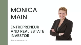 Entrepreneur and Real Estate Investor  Monica Main