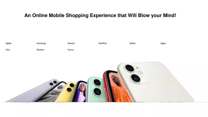 an online mobile shopping experience that will
