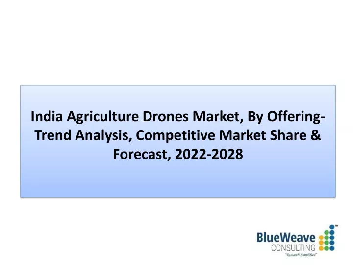 india agriculture drones market by offering trend