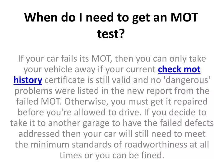 when do i need to get an mot test