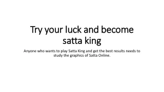 try your luck and become satta king