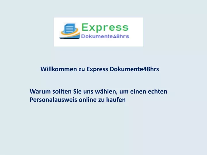 willkommen zu express dokumente48hrs