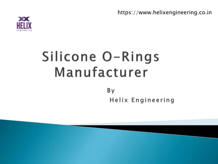 silicone o rings manufacturer by helix engineering