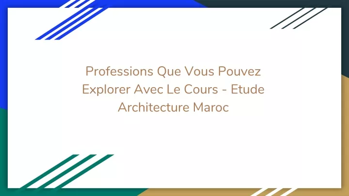 professions que vous pouvez explorer avec le cours etude architecture maroc