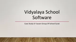 Case Study LP. Savani Group Of School Surat